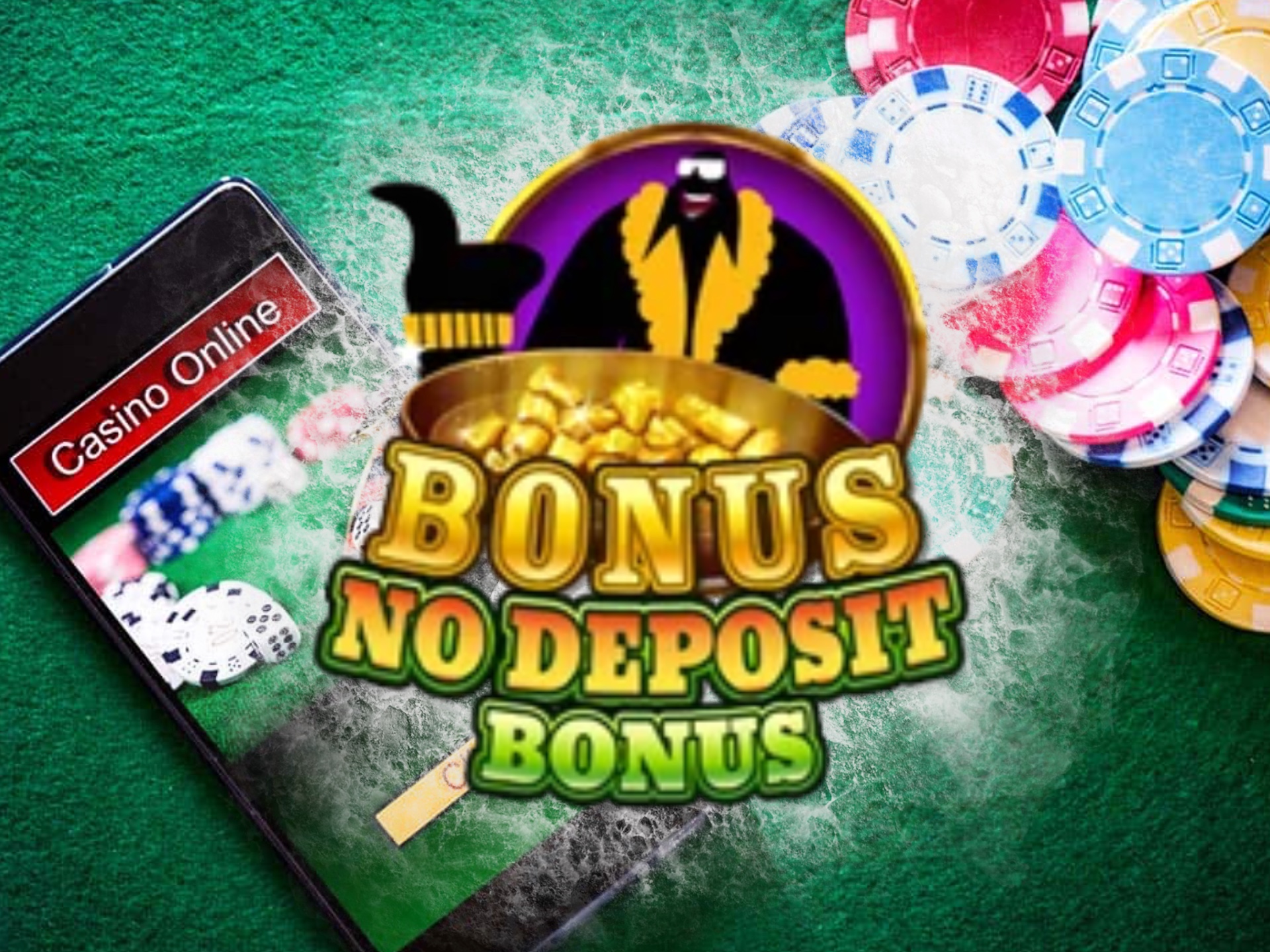 You don't have to deposit any money to an online casino to get the bonus.